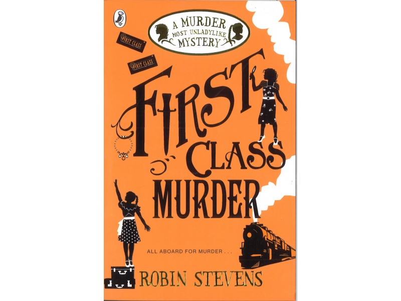 Robin Stevens - First Class Murder