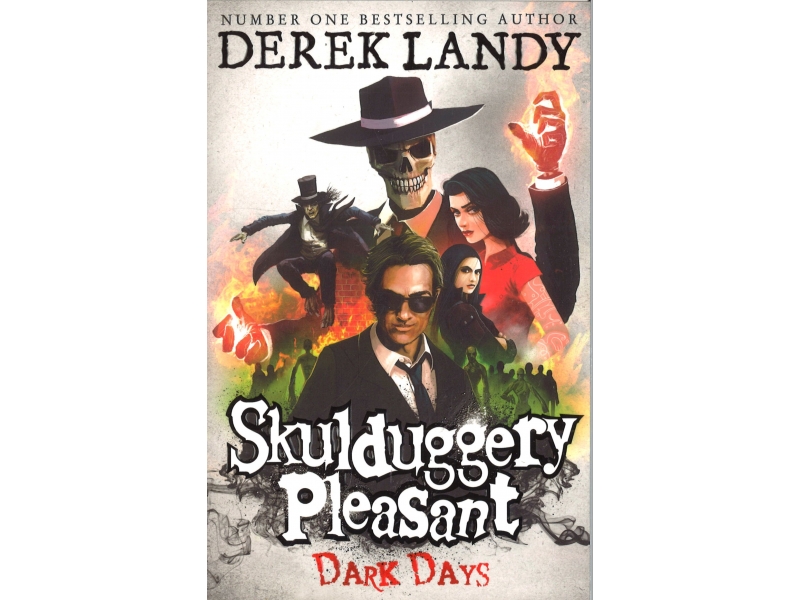 Skulduggery Pleasant 4: Dark Days - Derek Landy