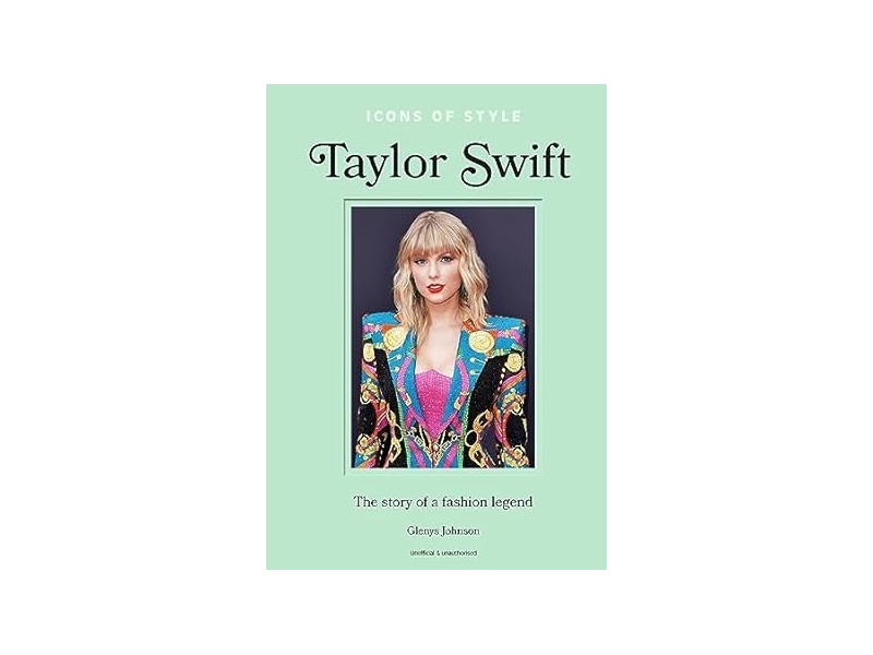 Icons of Style Taylor Swift- Glenys Johnson