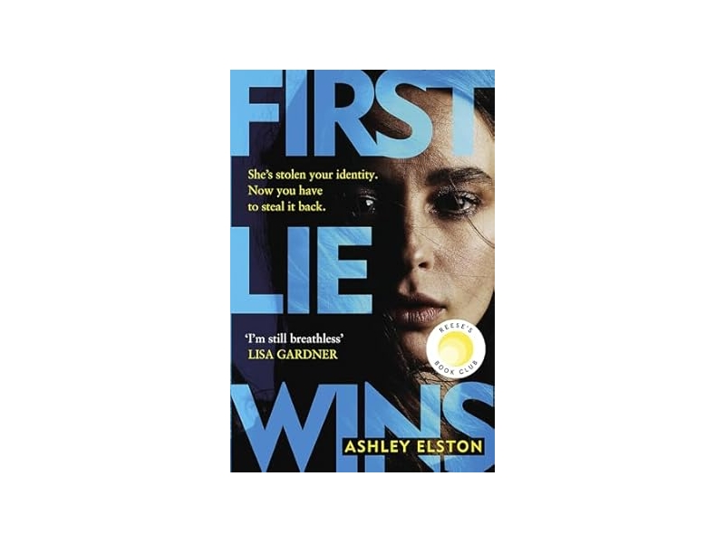 First Lie Wins- Ashley Elston