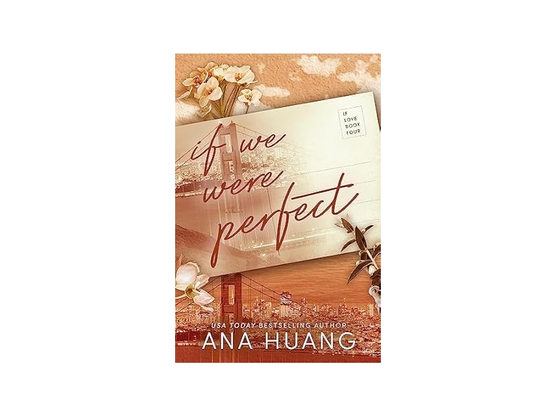 If We Were Perfect - Ana Huang