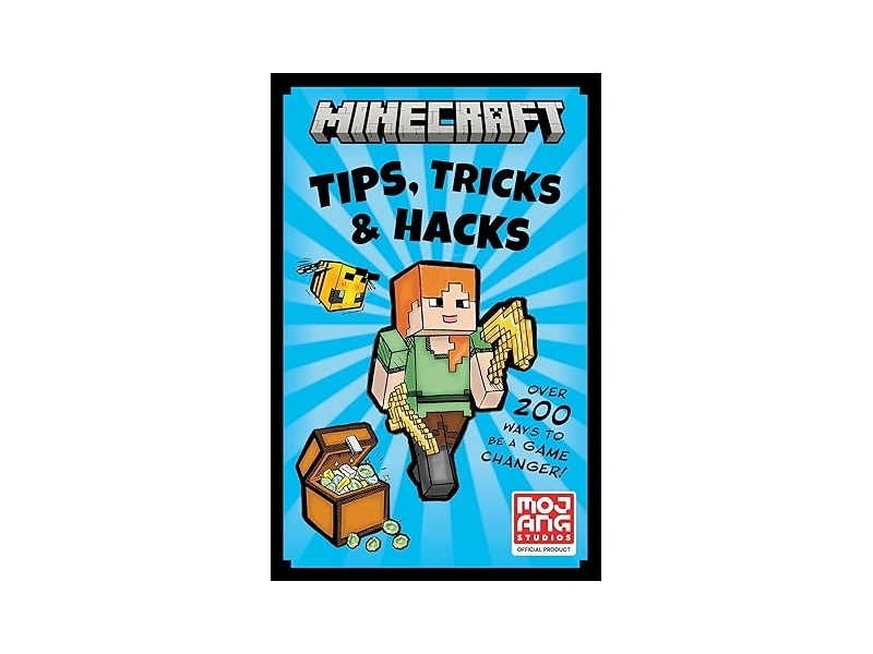 Minecraft Tips, Tricks and Hacks - The official illustrated guide to Minecraft in 2024