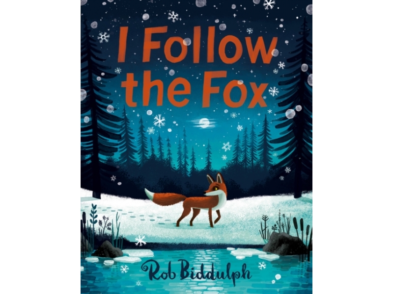 I Follow The Fox - Rob Biddulph