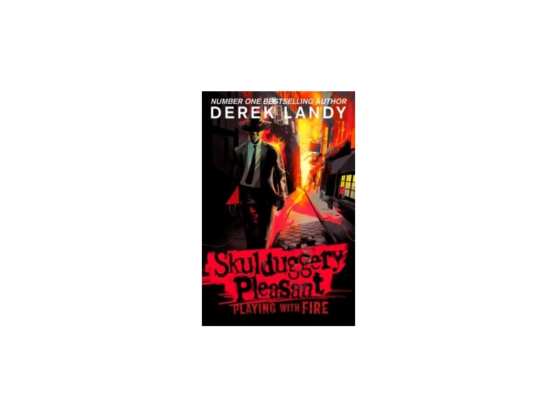 Skulduggery Pleasant (2) - Playing With Fire by Derek Landy