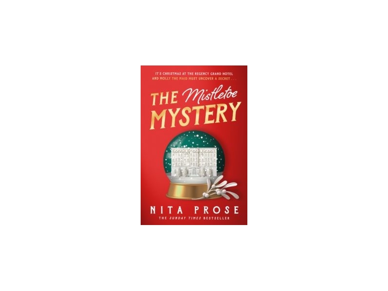 The Mistletoe Mystery - Nita Prose