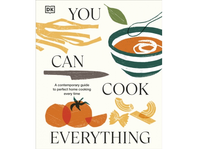 You Can Cook Everything - DK Publishing