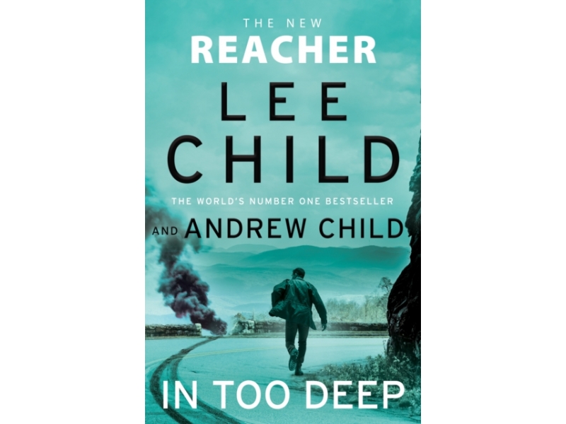 In Too Deep - Lee Child & Andrew Child