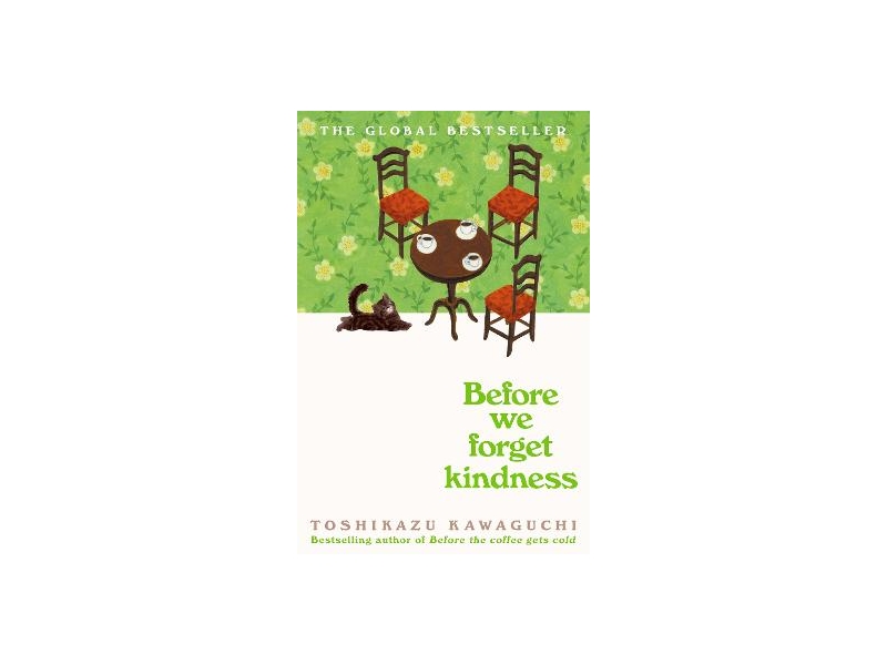 Before We Forget Kindness - Toshikazu Kawaguchi