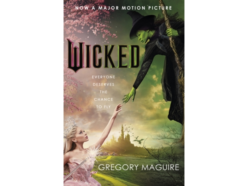 Wicked - Gregory Maguire