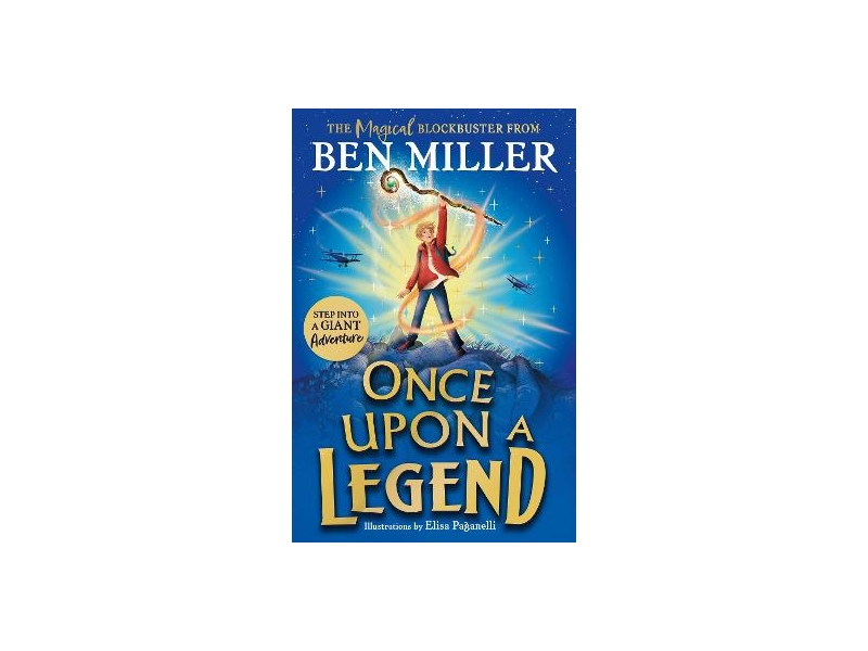 Once Upon a Legend by Ben Miller