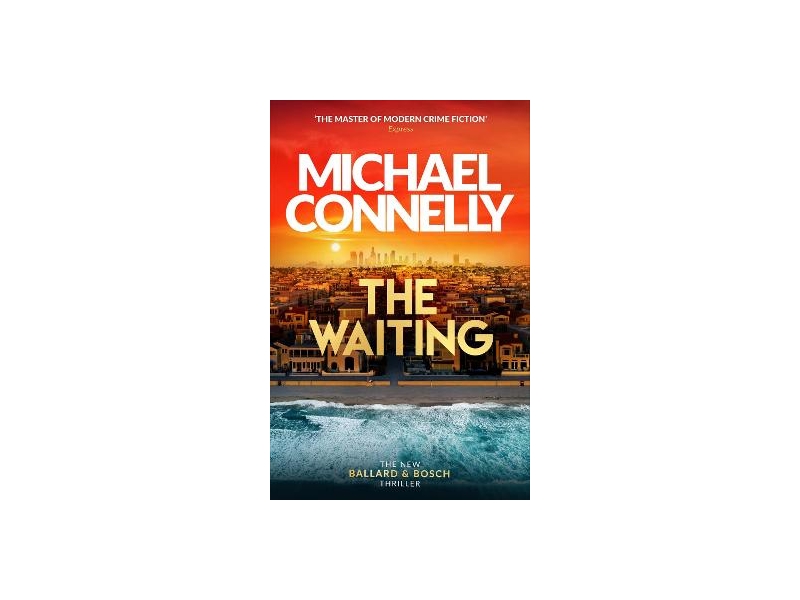 The Waiting - Michael Connelly