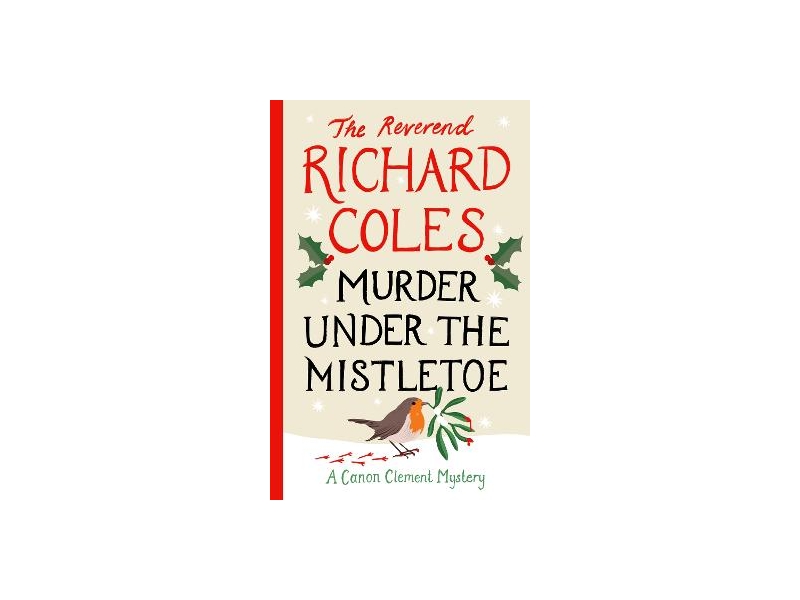 Murder Under the Mistletoe - Richard Coles