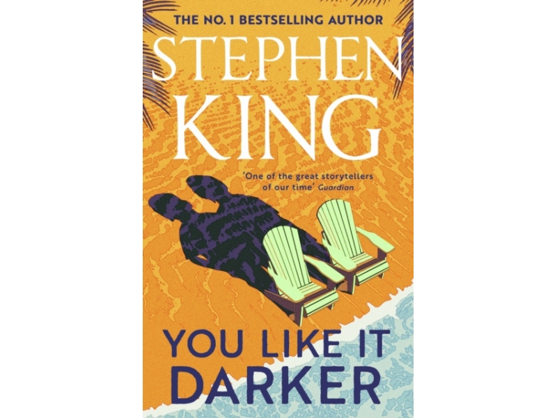 You Like it Darker - Stephen King