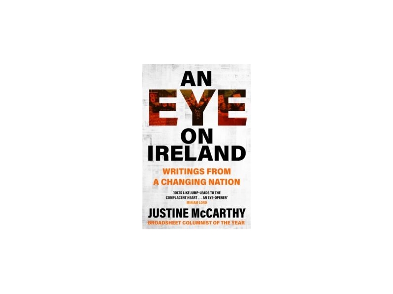 An Eye on Ireland - Justine McCarthy