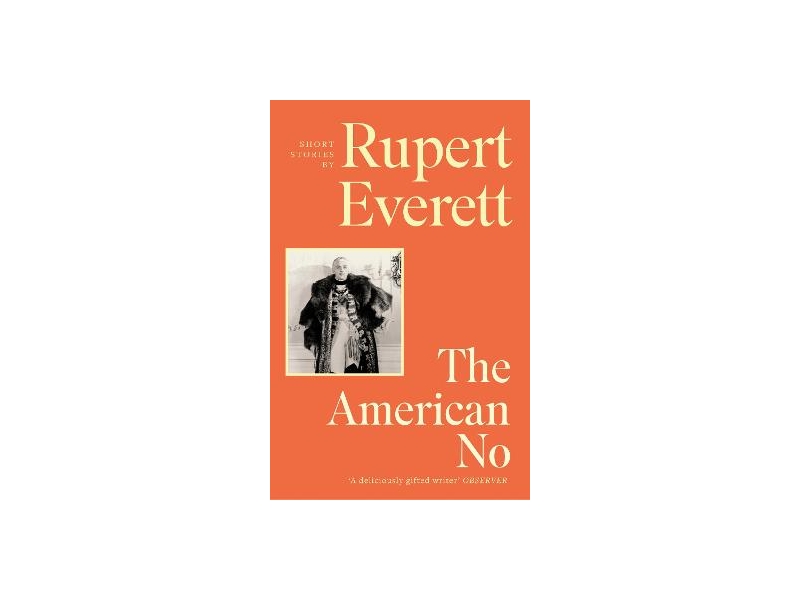 The American No - Rupert Everett