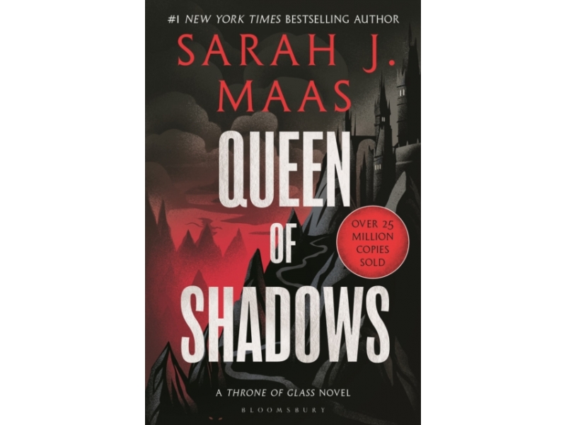 Queen of Shadows - Sarah J. Maas