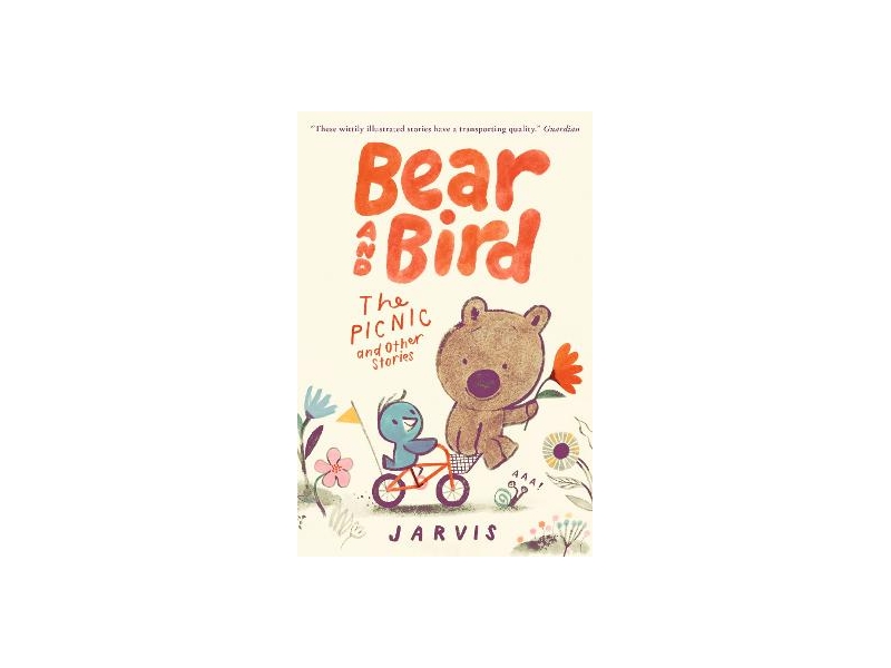 Bear and Bird - The Picnic and Other Stories - Jarvis