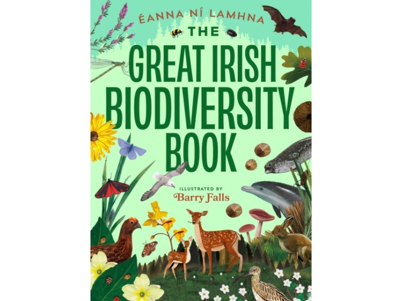 The Great Irish Biodiversity Book - Éanna Ní Lamhna