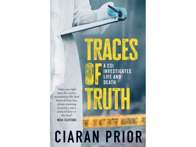 Traces of Truth - Ciaran Prior