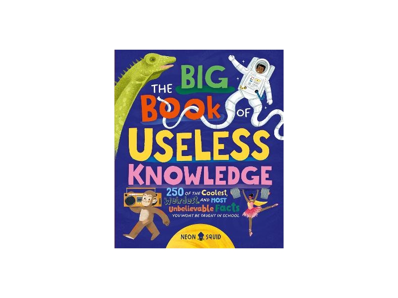 The Big Book of Useless Knowledge -  Neon Squid