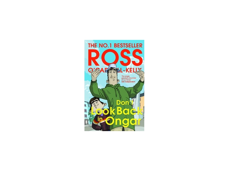 Don’t Look Back in Ongar Ross O'Carroll-Kelly