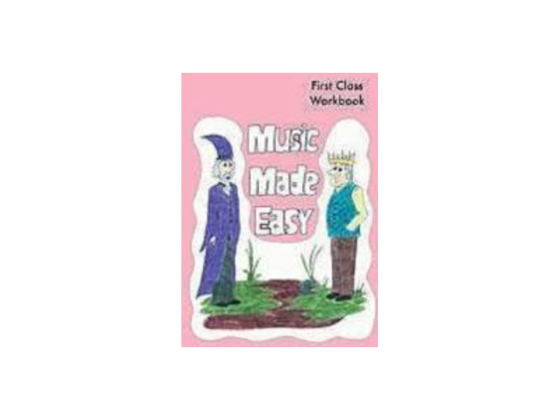 Music Made Easy 1st Class Workbook