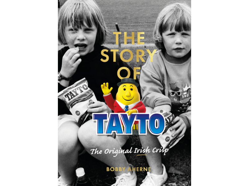 The Story of Tayto - Bobby Aherne