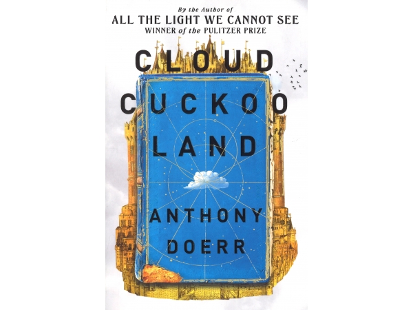 cloud cuckoo land by anthony doerr
