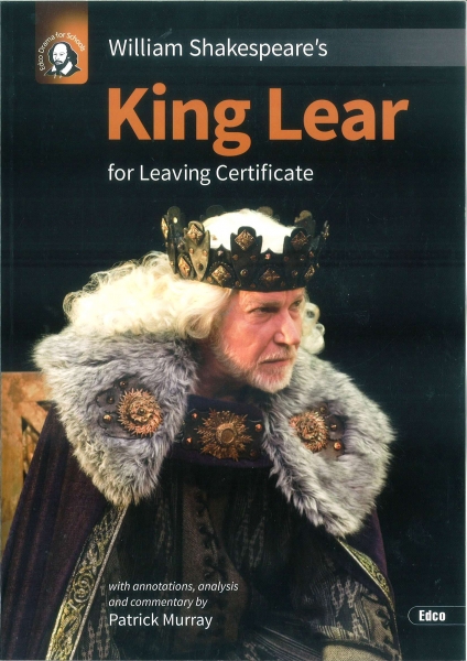 King Lear - Leaving Certificate English - Edco Shakespeare Series