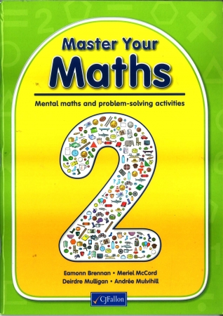 master your maths 2 - mental maths & problem solving activities