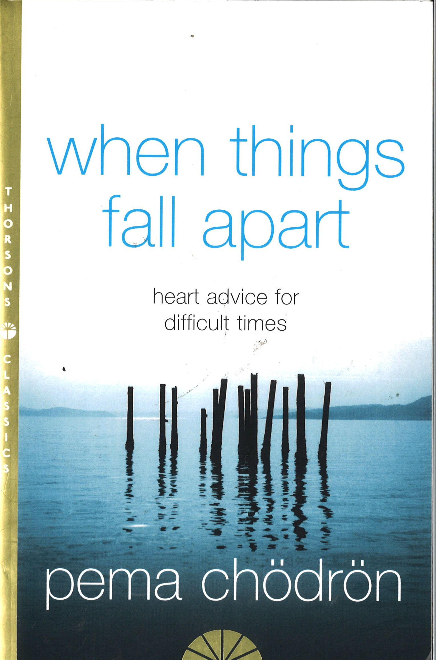 Pema Chodron When Things Fall Apart School Books Primary